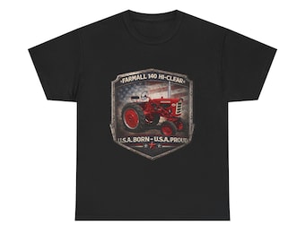 Farmall 140 Tractor Tee | USA Born USA Proud vintage tractor graphic