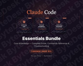 Claude Code Essentials Bundle — 3 eBooks | Complete Guide Commands Reference Troubleshooting | PDF