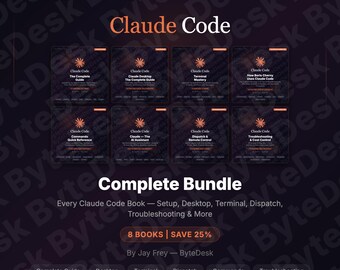 Claude Code Complete Bundle — 8 eBooks | Setup Desktop Terminal Dispatch Troubleshooting Commands | Digital Download PDF