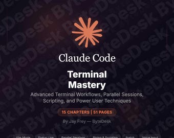 Claude Code Terminal Mastery | 54 Page eBook | Vim Parallel Sessions Scripting Batch | Developer PDF