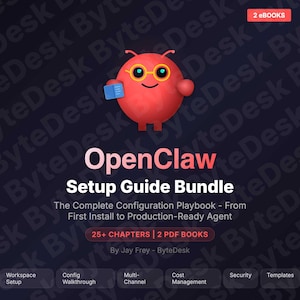 May include: A dark blue graphic with the text "OpenClaw Setup Guide Bundle" and a cartoon character. The guide promises to cover the complete configuration from first install to production-ready agent. Includes 2 PDF books and 25+ chapters.