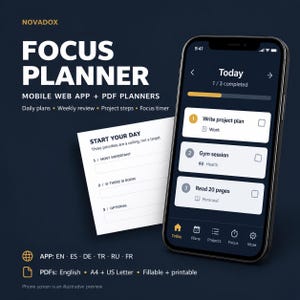 May include: A Novadox Focus Planner set featuring a mobile web app and PDF planners. The smartphone screen displays a daily task list with items like Write project plan, Gym session, and Read 20 pages. A paper sheet shows Start Your Day prompts.