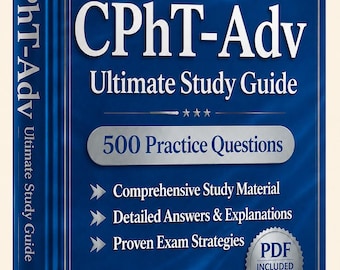 CPhT-Adv（上級薬剤師助手）試験 2026-2027 | 練習問題500問 | 新しい学習ガイド | チートシート | オフラインテストエンジン