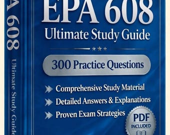 EPA 608 (Refrigerant Handling) Exam 2026-2027 | 300 Practice Questions | New Study Guide | Cheat Sheet | Offline Test Engine
