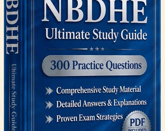 NBDHE歯科衛生士試験 2026-2027 | 練習問題300問（解答付き） | 新しい学習ガイド | チートシート | オフラインテストエンジン