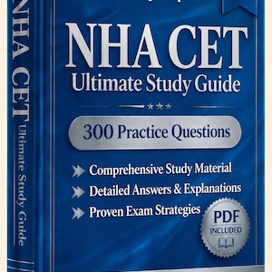 Op de afbeelding: Een blauw boek getiteld NHA CET Ultimate Study Guide 2026 Edition. De kaft bevat de tekst Verified By Experts, 300 Practice Questions, Comprehensive Study Material, Detailed Answers & Explanations, Proven Exam Strategies en PDF Included.