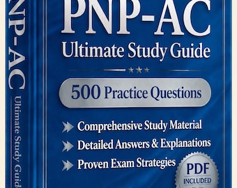 PNP-AC（小児急性期ケアNP）試験 2026-2027 | 練習問題500問 | 新しい学習ガイド | チートシート | オフラインテストエンジン