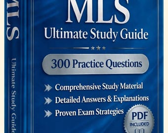 MLS (Medical Laboratory Scientist) Exam 2026-2027 | 300 Practice Questions | New Study Guide | Cheat Sheet | Offline Test Engine