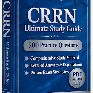 May include: A blue book titled CRRN Ultimate Study Guide 2026 Edition. The cover features the text Verified By Experts, 500 Practice Questions, Comprehensive Study Material, Detailed Answers & Explanations, Proven Exam Strategies, and PDF Included.
