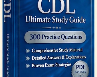 CDL (Commercial Driver’s License) Exam 2026-2027 | 300 Practice Questions | New Study Guide | Cheat Sheet | Offline Test Engine
