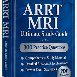 Op de afbeelding: Een blauw boek getiteld Verified By Experts ARRT MRI Ultimate Study Guide 2026 Edition. De kaft bevat 300 Practice Questions, Comprehensive Study Material, Detailed Answers & Explanations, Proven Exam Strategies en een PDF Included-badge.