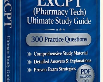 ExCPT Pharmacy Tech Exam 2026-2027 | 300 Practice Questions | New Study Guide | Cheat Sheet | Offline Test Engine
