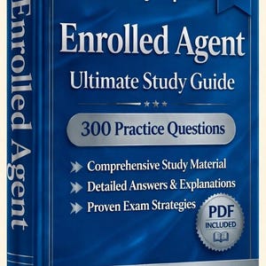 Op de afbeelding: Een blauw boek getiteld Enrolled Agent Ultimate Study Guide 2026 Edition. De kaft bevat de tekst Verified By Experts, 300 Practice Questions, Comprehensive Study Material, Detailed Answers & Explanations en Proven Exam Strategies.