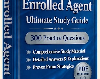 Enrolled Agent Exam 2026-2027 | 300 Practice Questions | New Study Guide | Cheat Sheet | Offline Test Engine