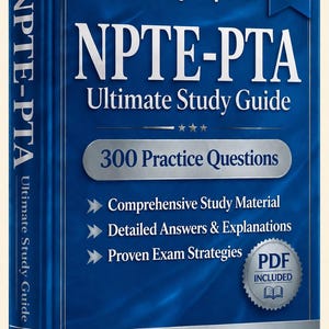 Puede incluir: Un libro de estudio azul titulado NPTE-PTA Ultimate Study Guide 2026 Edition. La portada presenta el texto Verified By Experts, 300 Practice Questions, Comprehensive Study Material, Detailed Answers & Explanations y PDF Included.