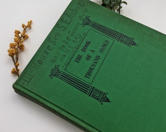 The Book of A Thousand Songs 1918 - First Edition compiled by Albert Ernest Wier