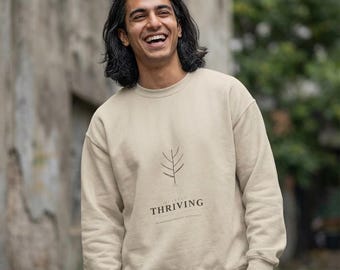 Quietly Thriving Sweatshirt, Minimalistische botanische Rundhalsausschnitt, gemütliches Naturkleid