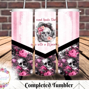 I Read Books That Come With A Warning Tumbler For Dark Romance Reader, Gift For Reader, Smut Reader Tumbler, BookTok Tumbler, Book Lover