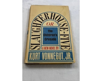 Slaughterhouse-Five Kurt Vonnegut Jr HC DJ Book Club Edition 1969 Delacorte