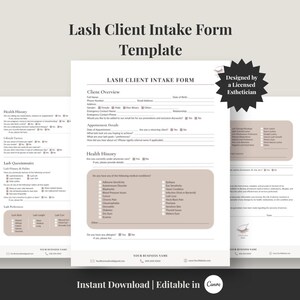 May include: A Lash Client Intake Form template, designed by a licensed esthetician. The form includes sections for client overview, health history, and lash preferences. The design is in neutral tones with the text "Instant Download | Editable in Canva".