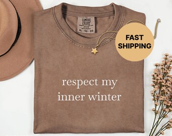 Respect My Inner Winter Shirt, Luteal Phase Cycle Syncing Rest Season, Comfort Colors