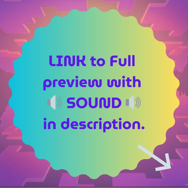 May include: A teal and yellow circular graphic with the text "LINK to Full preview with SOUND in description." A white arrow points to the lower right. The background is a geometric pattern in purple and pink.