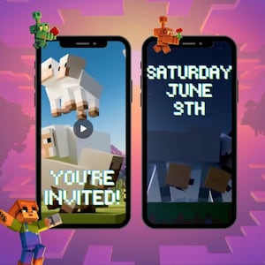 May include: Two smartphones displaying a Minecraft-themed invitation. One screen shows sheep and the text "YOU'RE INVITED!". The other screen displays "SATURDAY JUNE 9TH". Pixelated figures and a purple background complete the design.