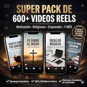 May include: Image of four smartphones displaying content. The screens show motivational quotes, religious themes, business ideas, and a premium lifestyle. Text on the image reads "SUPER PACK DE 600+ VIDEOS REELS" and "Pack for Content Creators."