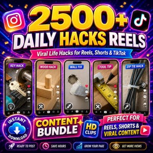 May include: A digital content bundle featuring 2500+ Daily Hacks Reels with viral life hacks for social media. The graphic displays five smartphone screens showing various DIY tasks like key, wood, wall, tool, and zip tie hacks with icons.