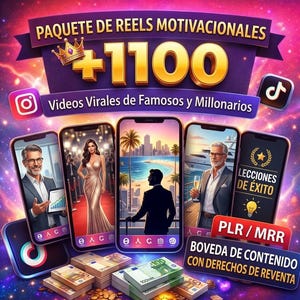 May include: A digital marketing graphic with the text "PAQUETE DE REELS MOTIVACIONALES +1100" and "Videos Virales de Famosos y Millonarios." Smartphones display images of people and money, with social media icons and text "PLR/MRR".