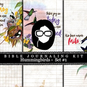 May include: Three printable journal pages with watercolor backgrounds featuring hummingbirds and inspirational quotes. The quotes are "In every ordinary day there are a thousand miracles", "Take joy in today you are blessed", and "His love never fails".