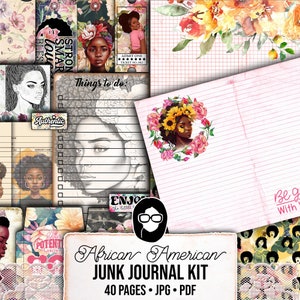 May include: A digital junk journal kit with 40 pages featuring African American women with afro hairstyles. The kit includes a variety of designs with floral patterns, text, and illustrations. The text on the image reads "African American Junk Journal Kit 40 Pages JPG PDF".