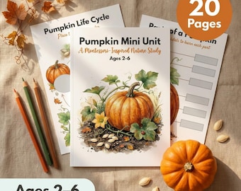 Pumpkin Mini Unit | Montessori-Inspired | Toddler Preschool | Life Cycle Counting | Ages 2-6 | Autumn Nature Study | Printable PDF