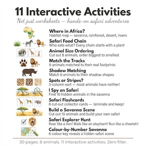 May include: A white background features the title "11 Interactive Activities" with safari-themed illustrations. The image lists various activities, including a habitat map, food chain, animal size ordering, and matching games. The text also mentions 30 pages, 8 animals, and 11 activities.