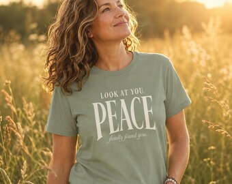 Peace Finally Found You Shirt, Healing Journey Inspirational Tee