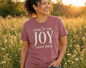 Joy Came Back Christian Encouragement Tee, Faith Based Healing Hope Shirt