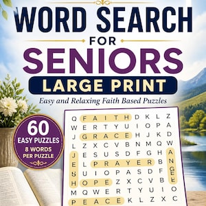May include: A Bible Word Search book for seniors with large print. The cover features the title, a word search puzzle, and an open book. The book promises easy and relaxing faith-based puzzles, with 60 puzzles and 8 words per puzzle.