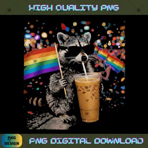 May include: A digital illustration of a grey raccoon wearing black sunglasses, holding a rainbow pride flag in one hand and a clear plastic cup filled with iced coffee and a white straw in the other, set against a black background with colourful dots.