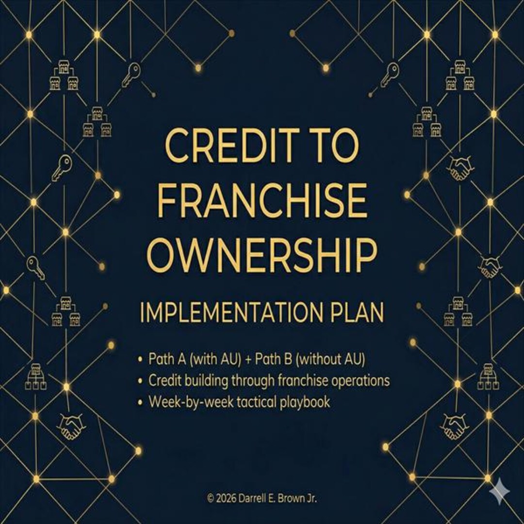 Franchise Ownership Implementation Plan | Credit Building to Operations ...