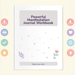 Puede incluir: Un diario blanco titulado "Powerful Manifestation Journal Workbook" con elementos florales y geométricos decorativos. El diario tiene el texto "Align your ene" en la parte inferior. La portada es limpia y minimalista.