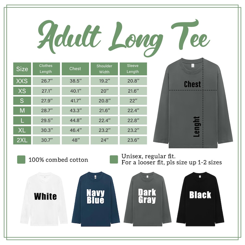 May include: Adult long sleeve tees in white, navy blue, dark gray, and black are displayed. A size chart shows measurements in inches for chest, length, shoulder width, and sleeve length. The shirts are 100% combed cotton and unisex, regular fit.