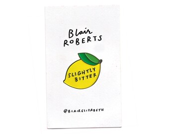 The OG Slightly Bitter, enamel pin