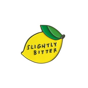 The OG Slightly Bitter, enamel pin image 2