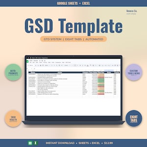 May include: A laptop screen displays a GSD Template for Google Sheets and Excel. The template includes sections for status, action, category, date added, due date, notes, and priority. The design includes the text "GSD Template" and "GTD System | Eight Tabs | Automated."
