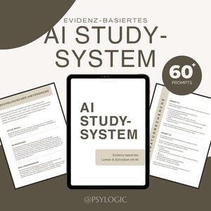 Könnte beinhalten: Ein digitales Tablet mit "AI STUDY-SYSTEM" und Begleitdokumenten sowie dem Text "60+ PROMPTS". Das Bild zeigt eine neutrale Farbpalette mit Text auf Deutsch, der KI-basiertes Lernen bewirbt.