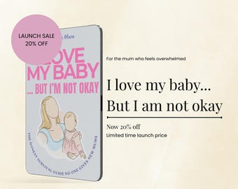 I Love My Baby: overlevingsgids voor moeders na de bevalling | E-boek emotionele steun (pdf)