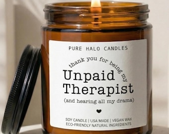 Vela para terapeuta no remunerado, vela de regalo para mejor amigo/a, vela divertida de amistad, regalo de agradecimiento a un amigo/a, regalo para quien escucha dramas, vela de soja de regalo