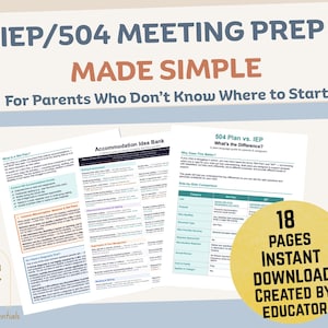 May include: A digital download with the text "IEP/504 MEETING PREP MADE SIMPLE For Parents Who Don't Know Where to Start." The image includes two pages of information and a yellow circle with the text "18 PAGES INSTANT DOWNLOAD CREATED BY EDUCATOR."