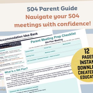 May include: A 504 Parent Guide with the text "Navigate your 504 meetings with confidence!" is displayed. The guide includes checklists, idea banks, and a section on 504 plans. A yellow circle states "12 PAGES INSTANT DOWNLOAD CREATED BY EDUCATOR."
