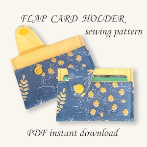 Pode incluir: Dois porta-cartões de aba de tecido. Os porta-cartões são azuis com um padrão floral e detalhes amarelos. O texto "FLAP CARD HOLDER sewing pattern" e "PDF instant download" são visíveis.